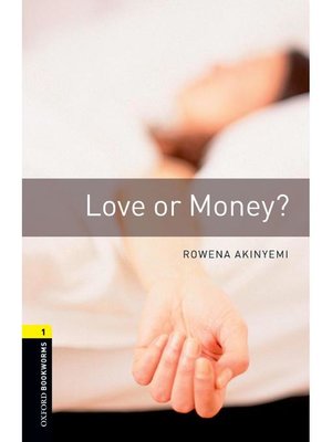 cover image of Love or Money  (Oxford Bookworms Series Stage 1)